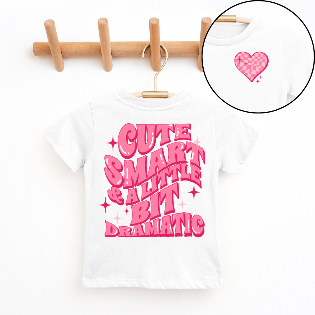 Cute, Smart & A Little Bit Dramatic Youth & Toddler Graphic Tee